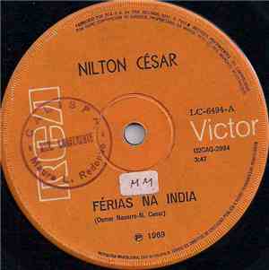 Nilton César - Férias Na India / Meu Coração Que Amava Tanto