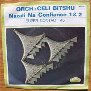 Orchestre Celi Bitshou - Nazali Na Confiance 1 & 2