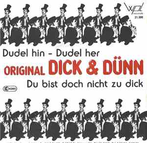 Original Dick & Dünn - Dudel Hin - Dudel Her
