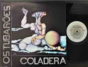 Os Tubarões - Coladera