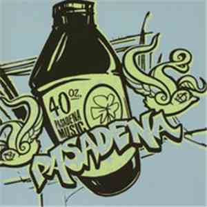 Pasadena - 40 Oz. Pasadena Music