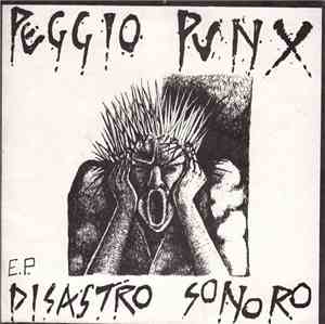Peggio Punx - Disastro Sonoro E.P.