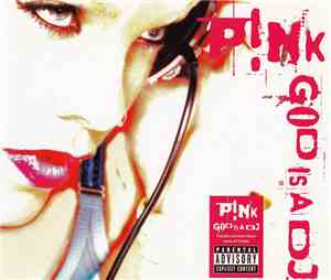 P!nk - God Is A DJ