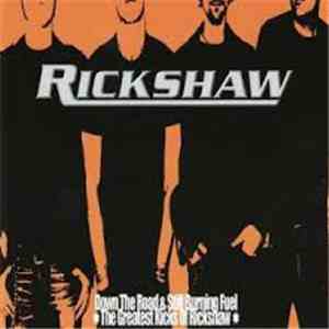 Rickshaw - Down The Road & Still Burning Fuel