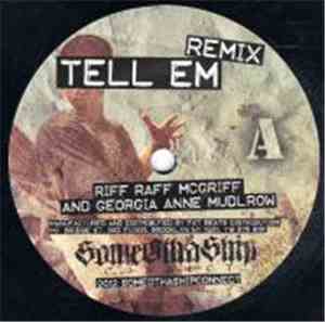 Riff Raff McGriff & Georgia Anne Muldrow - Tell Em (Remix) / Rhythms Of The ...
