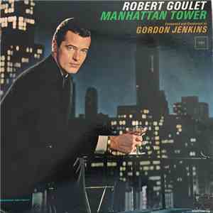 Robert Goulet - Manhattan Tower/The Man Who Loves Manhattan