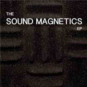 Sound Magnetics - The Sound Magnetics EP