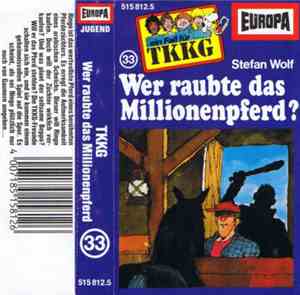 Stefan Wolf - TKKG  33 - Wer Raubte Das Millionenpferd?