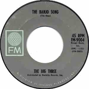The Big Three - The Banjo Song