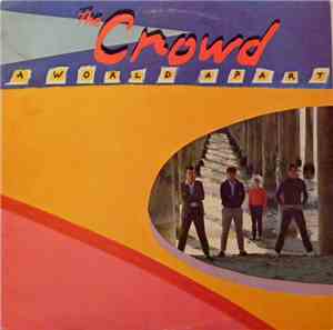 The Crowd  - A World Apart