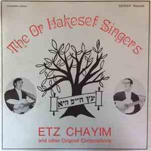 The Or Hakesef Singers - Etz Chayim