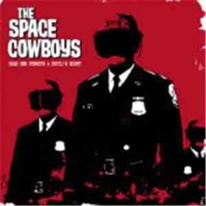 The Space Cowboys - Dead End Streets & Devil's Night
