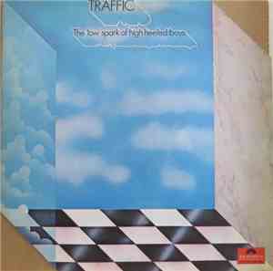 Traffic - The Low Spark Of High Heeled Boys
