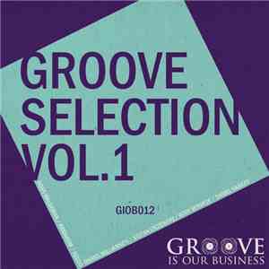 Various - Groove Selection Vol. 1