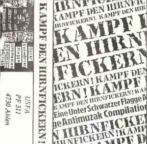 Various - Kampf Den Hirnfickern!