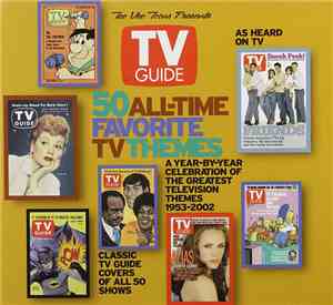 Various - Tee Vee Toons Presents: TV Guide 50 All-Time Favorite TV Themes