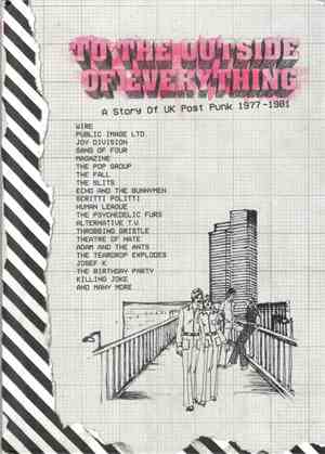 Various - To The Outside Of Everything - A Story Of UK Post Punk 1977 - 198 ...