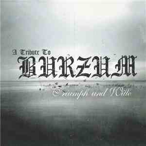 Various - Triumph Und Wille — A Tribute To Burzum