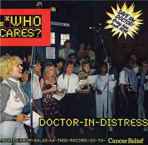 Who Cares  - Doctor In Distress