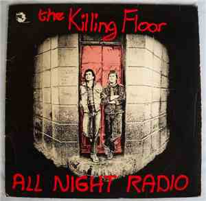 All Night Radio  - The Killing floor