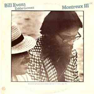 Bill Evans, Eddie Gomez - Montreux III