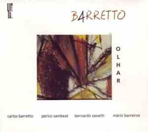 Carlos Barretto, Bernardo Sassetti, Mário Barreiros, Perico Sambeat - Olhar