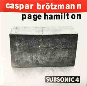 Caspar Brötzmann / Page Hamilton - Zulutime
