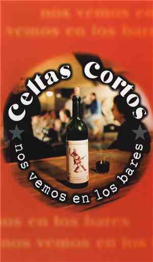 Celtas Cortos - Nos Vemos En Los Bares