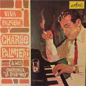 Charlie Palmieri And His Charanga 