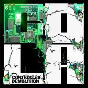 Creators Of The Lost Arts - Controlled Demolition