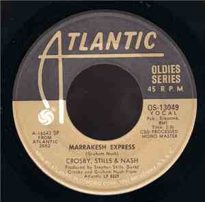 Crosby, Stills & Nash - Marrakesh Express / Suite: Judy Blue Eyes