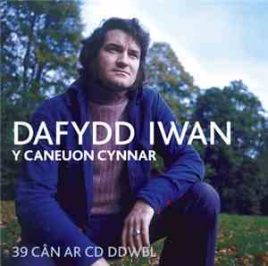 Dafydd Iwan - Y Dafydd Iwan Cynnar