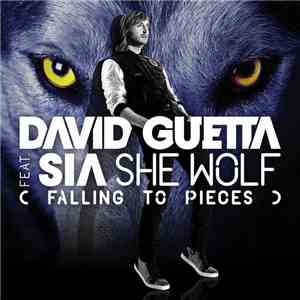 David Guetta Feat Sia - She Wolf (Falling To Pieces)