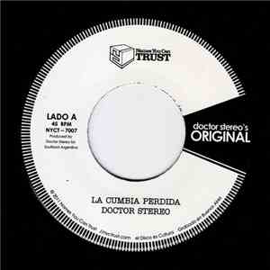 Doctor Stereo - La Cumbia Perdida