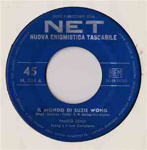 Fausto Denis / Orio Consigli - Il Mondo Di Suzie Wong / Veleno Dolce