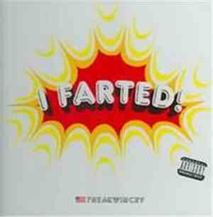 Freakwincey - I Farted