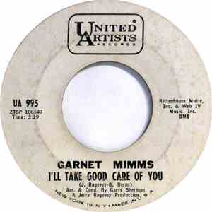 Garnet Mimms - I'll Take Good Care Of You