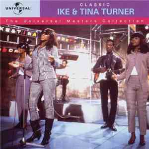 Ike & Tina Turner - Classic Ike & Tina Turner