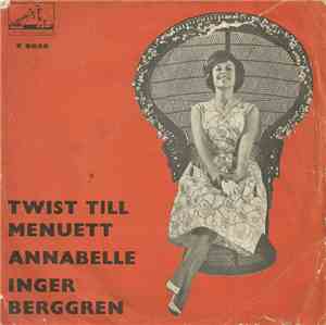 Inger Berggren - Twist Till Menuett / Anabelle
