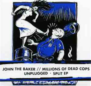 John The Baker / MDC  - Unplugged