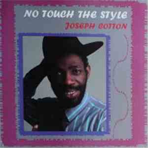 Joseph Cotton - No Touch The Style