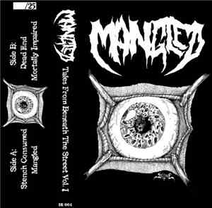 Mangled  - Tales From Beneath The Street Vol.1
