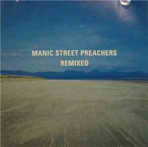 Manic Street Preachers - Remixed