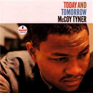 McCoy Tyner - Today And Tomorrow