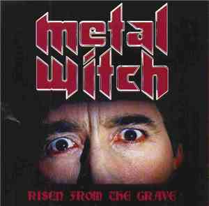 Metal Witch - Risen From The Grave