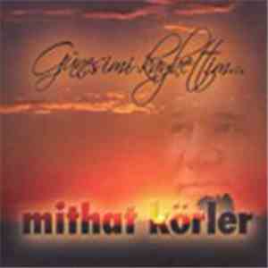 Mithat Körler - Güneşimi Kaybettim