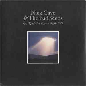 Nick Cave & The Bad Seeds - Get Ready For Love - Radio CD