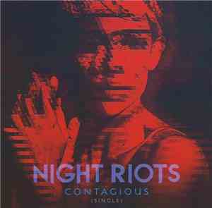 Night Riots - Contagious