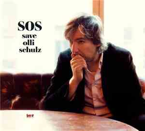 Olli Schulz - SOS Save Olli Schulz
