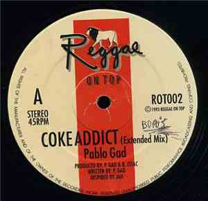 Pablo Gad - Coke Addict